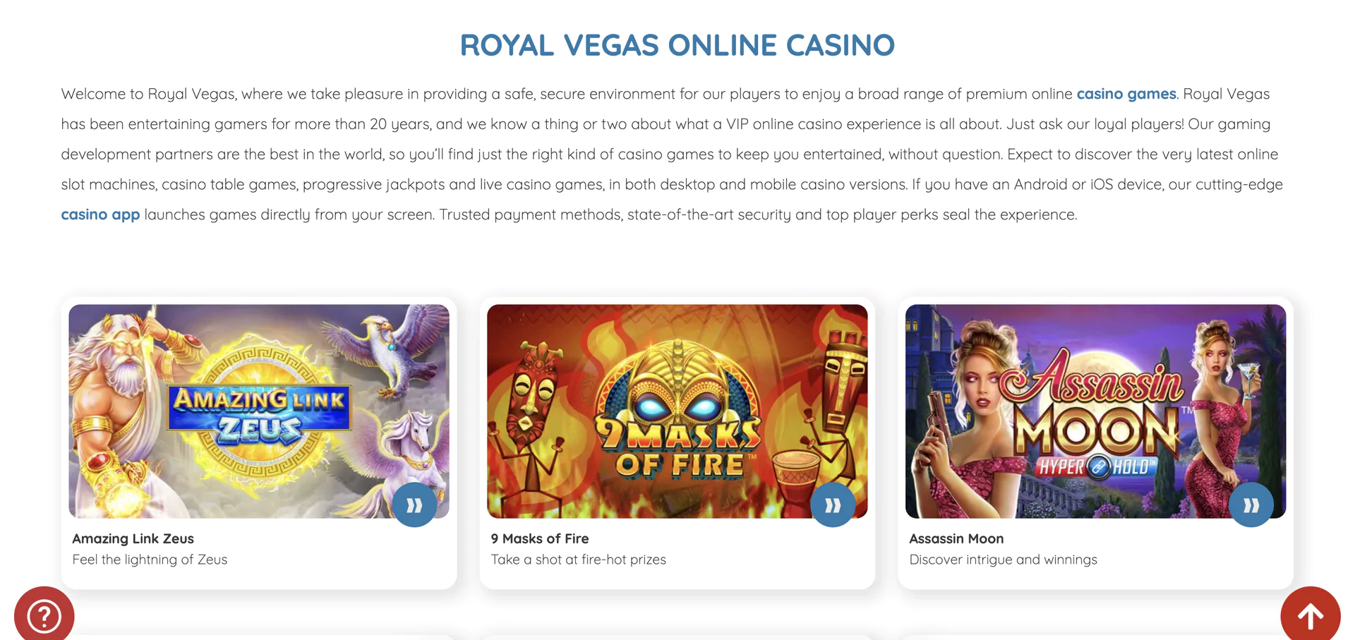 Royal Vegas, another sophisticated casino allowing $1 deposits, has been operational since 2000, offering a diverse array of over 700 games such as slots, table games, and live dealer experiences.